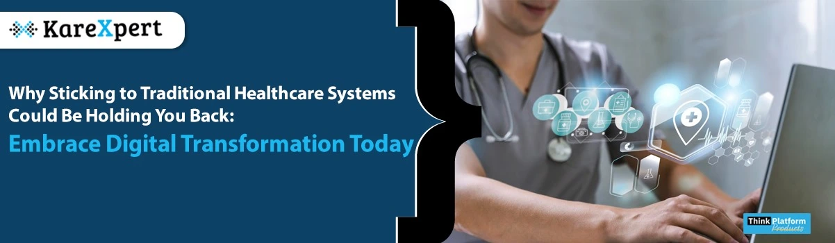 Breaking Free from Legacy Systems: The Digital Revolution Your Healthcare Practice Needs