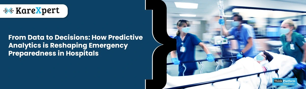 From Data to Decisions: How Predictive Analytics is Reshaping Emergency Preparedness in Hospitals